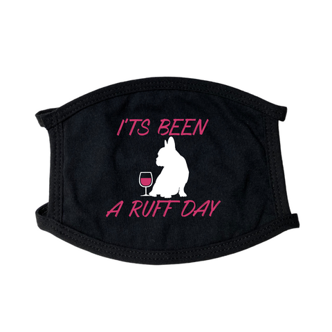 A Ruff Day Face Mask
