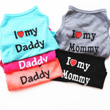 Cute I LOVE MY DADDY MOMMY  Dog Clothes Pet Costume Vest Puppy Cats