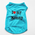 Cute I LOVE MY DADDY MOMMY  Dog Clothes Pet Costume Vest Puppy Cats