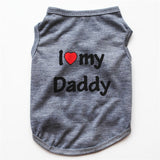 Cute I LOVE MY DADDY MOMMY  Dog Clothes Pet Costume Vest Puppy Cats